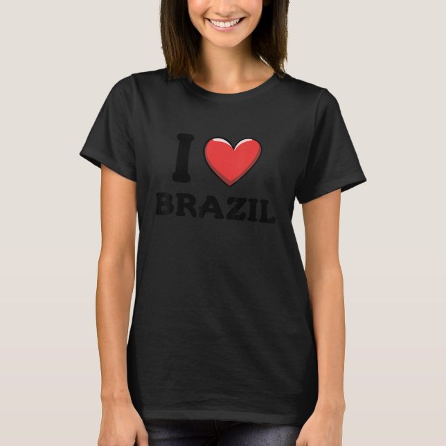 Camiseta I Love Brazil Proud Brazil Citizen Brazil Vacation (Anverso)