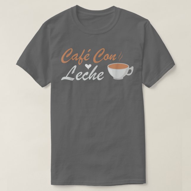 Camiseta I Love Cafe Con Leche  (Diseño del anverso)
