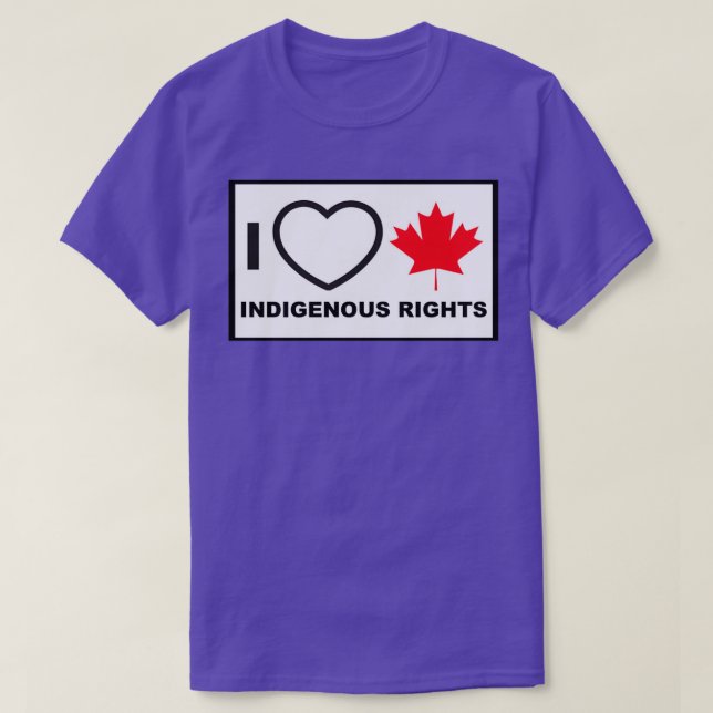 Camiseta I Love Canadian Indigenous Rights (Diseño del anverso)