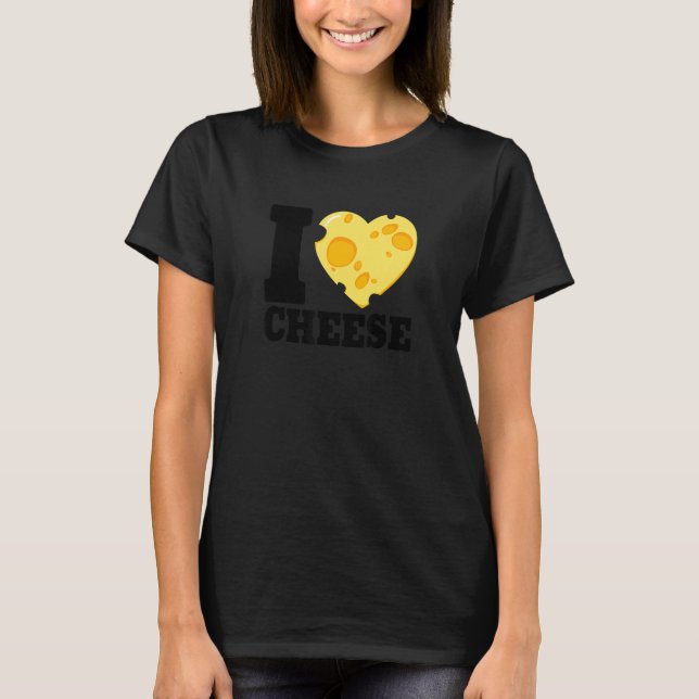 Camiseta I love cheese heart Cheese 's day cheesy  2 (Anverso)
