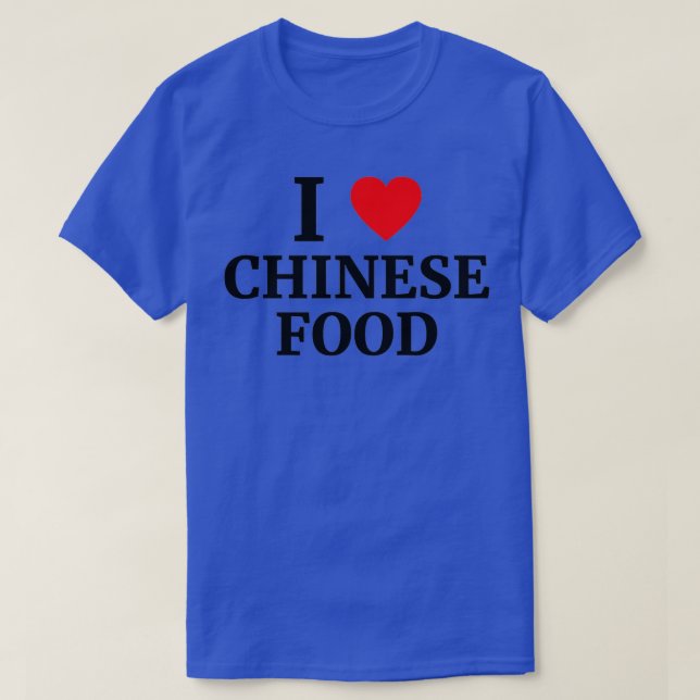 Camiseta I Love Chinese Food Heart    Copy  (Diseño del anverso)