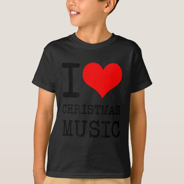 Camiseta I Love Christmas Music - Funny Christmas  (Anverso)