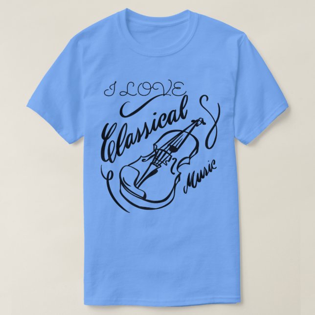 Camiseta I Love Classical Music Violin, Orchestra, Mozart,  (Diseño del anverso)