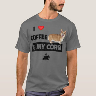 Camiseta I Love Coffee And My Corgi Mom Dad Pet Parent Dog