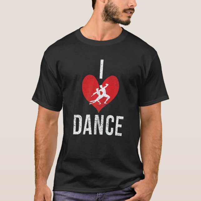 Camiseta I love Dance Dancing Love Dancer   (Anverso)