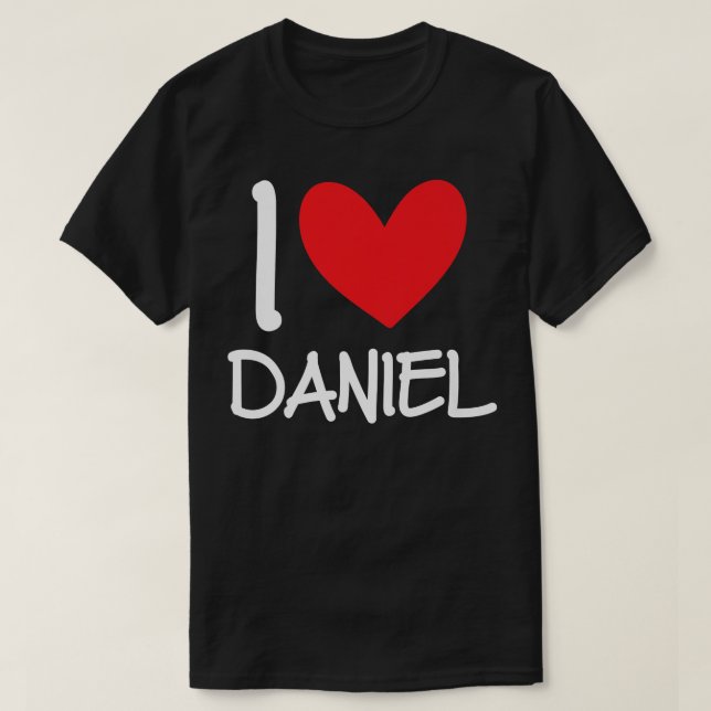 Camiseta I Love Daniel Name Personalized Men Guy BFF Friend (Diseño del anverso)