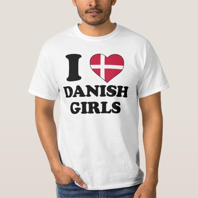Camiseta I love Danish Girls (Anverso)