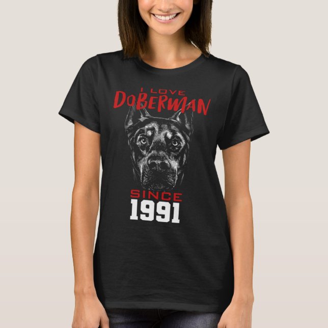 Camiseta I love doberman since 1991 (Anverso)
