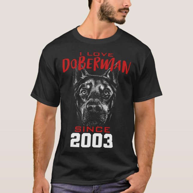 Camiseta I love doberman since 2003 (Anverso)