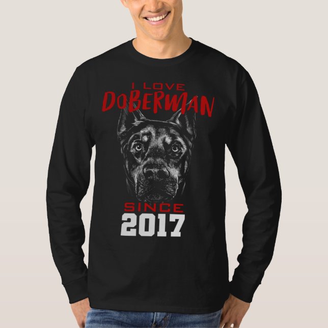 Camiseta I love doberman since 2017 (Anverso)