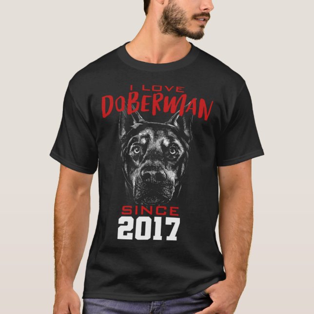 Camiseta I love doberman since 2017 (Anverso)