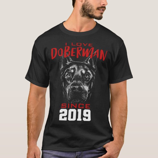 Camiseta I love doberman since 2019 (Anverso)