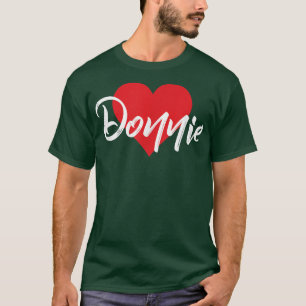Camiseta I Love Donnie First Name Tshirt I Heart Donnie Nam