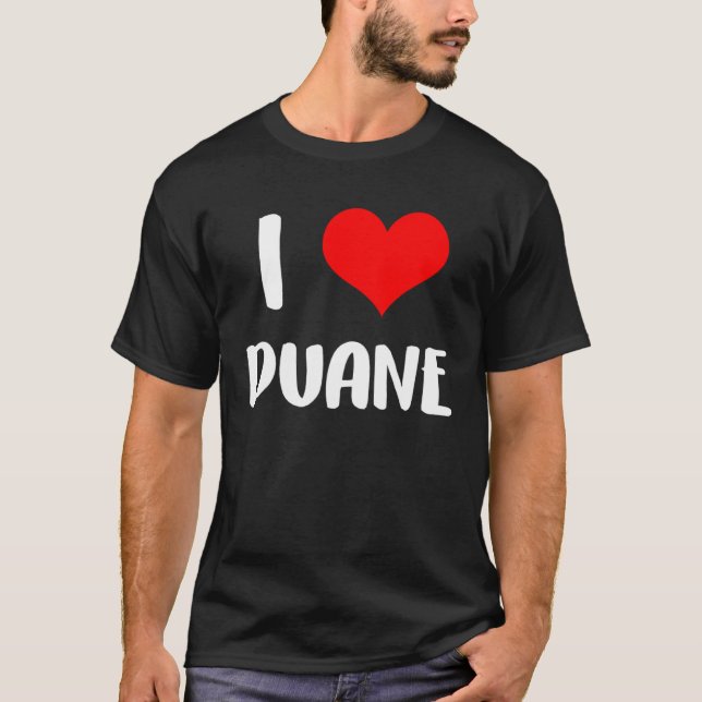 Camiseta I love DUANE valentine sorry ladies guys heart bel (Anverso)