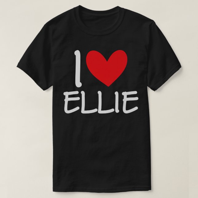 Camiseta I Love Ellie Name Personalized Girl Woman BFF Frie (Diseño del anverso)