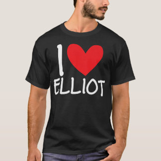 Camiseta I Love Elliot Name Personalized Men Guy BFF Friend