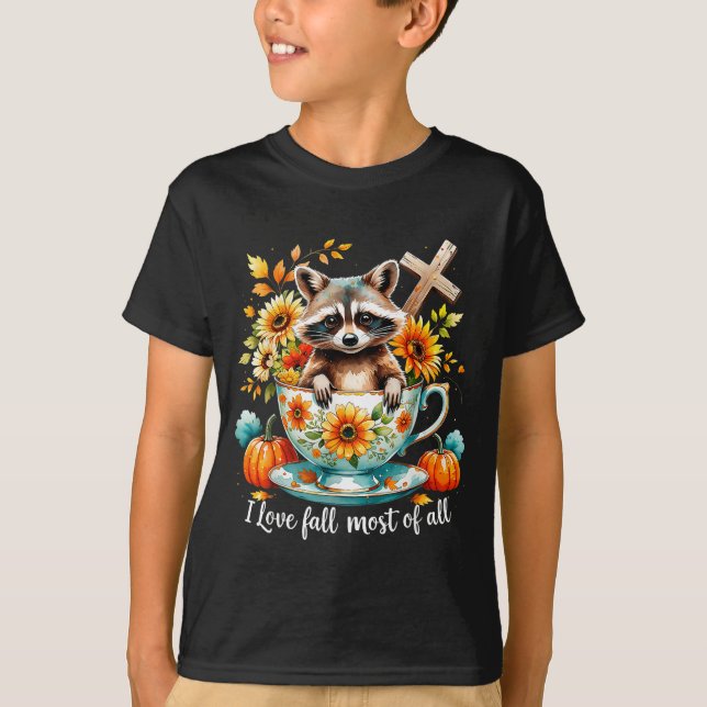 Camiseta I Love Fall Most Of All Raccoon Autumn Gift  (Anverso)