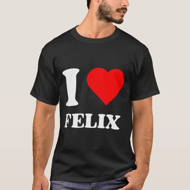 Camiseta I Love Felix I Heart Felix Name Y2k Valentines Day (Anverso)