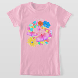 Camiseta I Love Flowers. Butterfly Dream T-Shirt