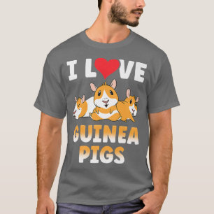 Camiseta I Love Guinea Pigs Animal Guinea Pig Lover Pet Cut