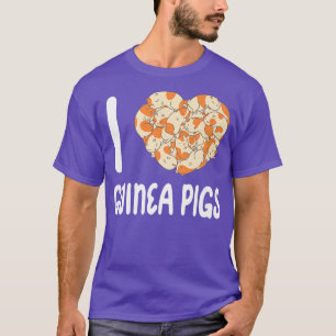 Camiseta I Love Guinea Pigs Pet Guinea Pig Animal Cute Love