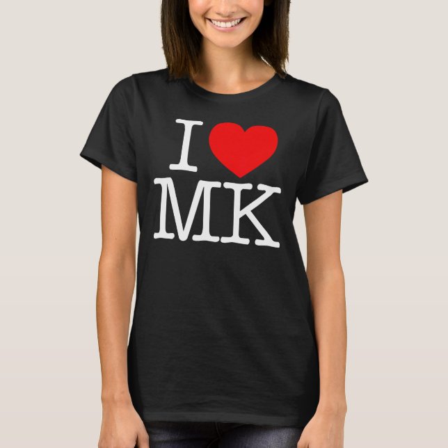 Camiseta I Love (Heart) MK (Anverso)