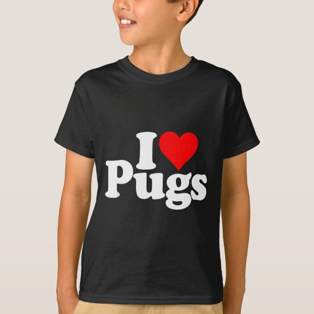 Camiseta I Love Heart Pugs Pug Dog Canine  (Anverso)