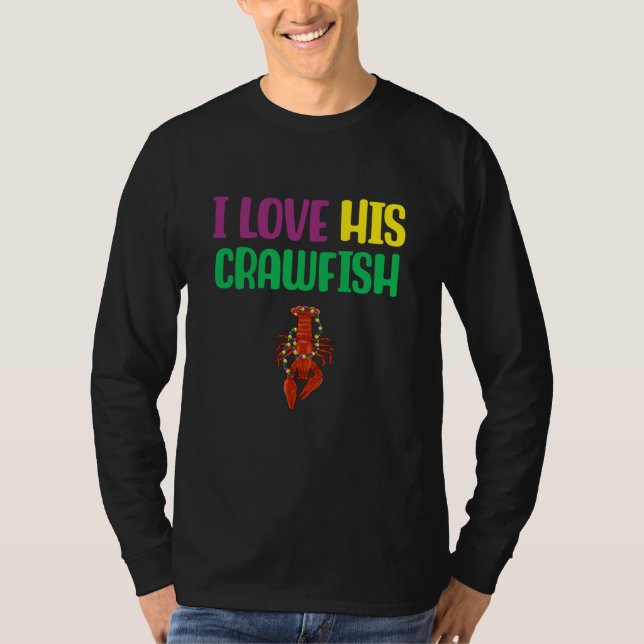 Camiseta I Love His Crawfish Mardi Gras Matching Couple Gir (Anverso)