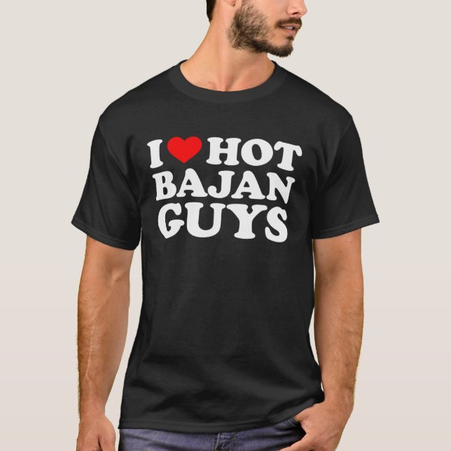 Camiseta I Love Hot Bajan Guys (Anverso)