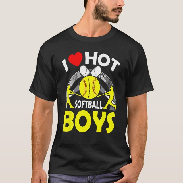 Camiseta I Love Hot Softball Boys Fathers Day (Anverso)