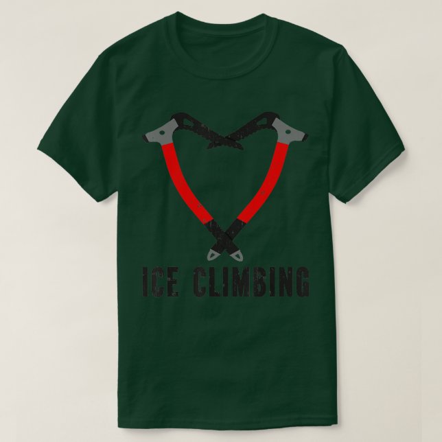Camiseta I love ice climbing ice climber ice axe climbing 2 (Diseño del anverso)