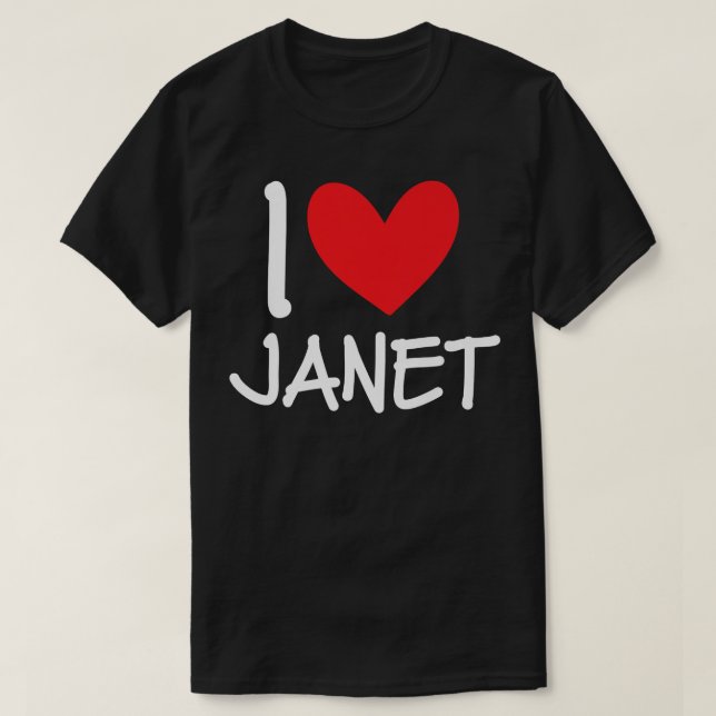Camiseta I Love Janet Name Personalized Girl Woman BFF Frie (Diseño del anverso)