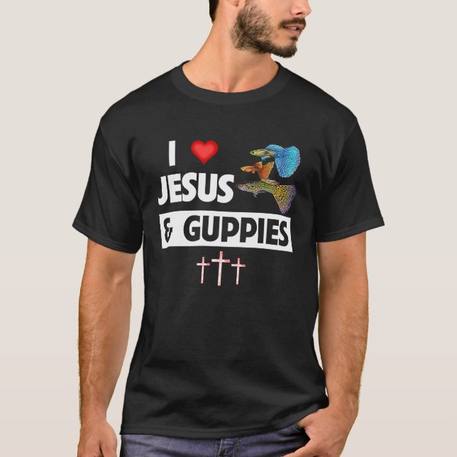 Camiseta I Love Jesus and Guppies Tropical Rainbow Fish Chr (Anverso)