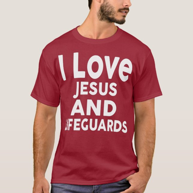 Camiseta I Love Jesus and LIFEGUARDS  for LIFEGUARD (Anverso)