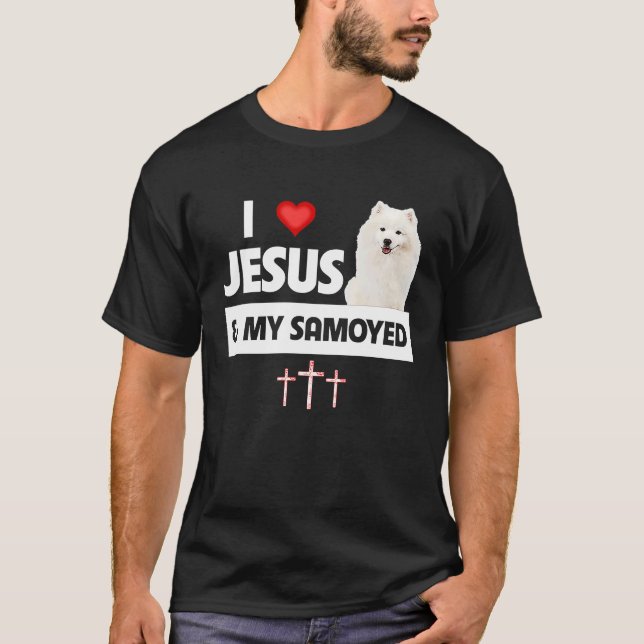 Camiseta I Love Jesus and My Samoyed Herding Paws Mom Dad C (Anverso)