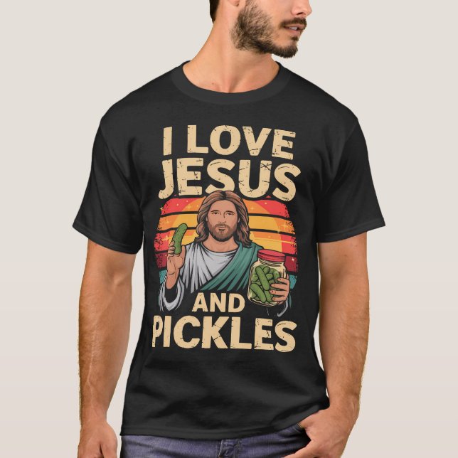 Camiseta I Love Jesus And Pickles Shirt Cucumber Jesus Pick (Anverso)