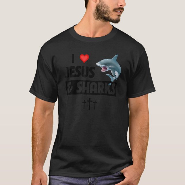 Camiseta I Love Jesus and Sharks Funny Christian Great Whit (Anverso)