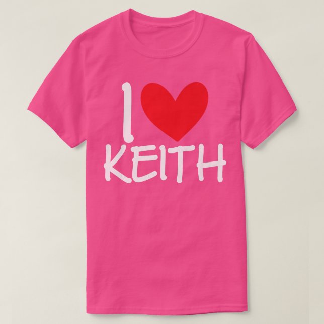 Camiseta I Love Keith Name Personalized Men Guy BFF Friend  (Diseño del anverso)