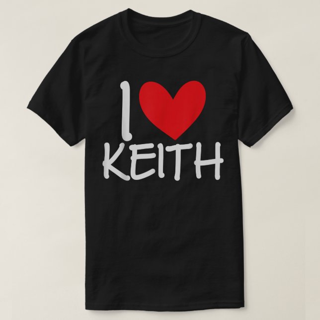 Camiseta I Love Keith Name Personalized Men Guy BFF Friend  (Diseño del anverso)