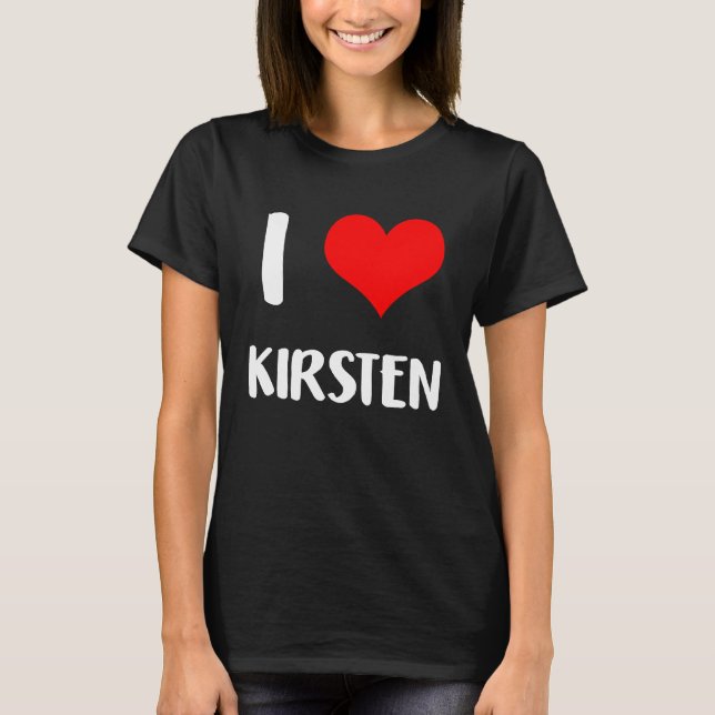 Camiseta I love KIRSTEN  valentine guy heart Anniversary 6 (Anverso)