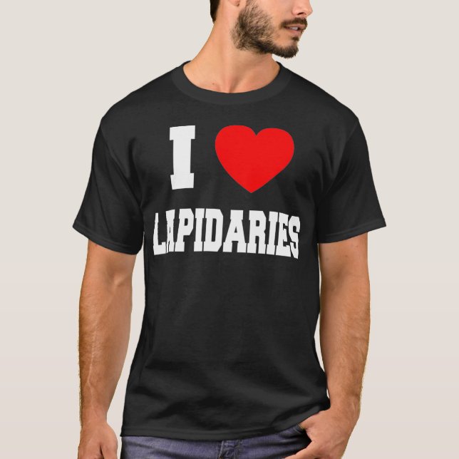 Camiseta I Love Lapidaries  (Anverso)