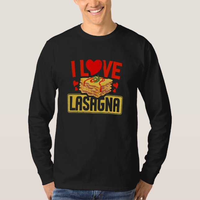 Camiseta I Love Lasagna Pasta Italian Food (Anverso)
