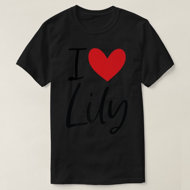 Camiseta I Love Lily Name Personalized Girl Woman Bff Frien (Diseño del anverso)