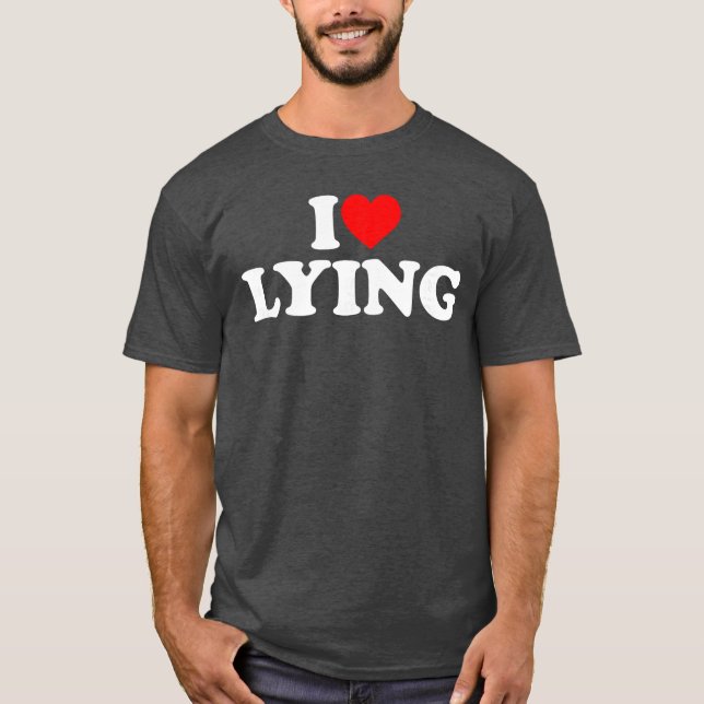 Camiseta I Love Lying friends (Anverso)