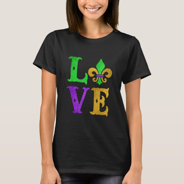 Camiseta I Love Mardi Gras Funny Mardi Gras Fleur De Lys Fe (Anverso)