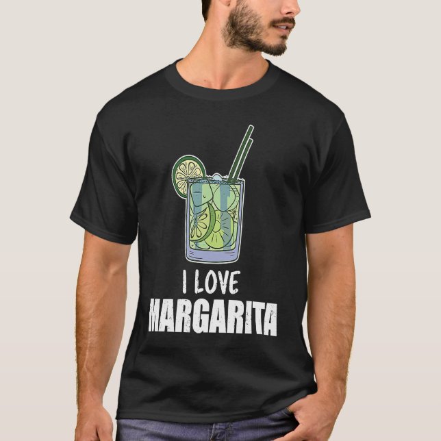 Camiseta I Love Margarita Cocktail Liquor Drinker (Anverso)