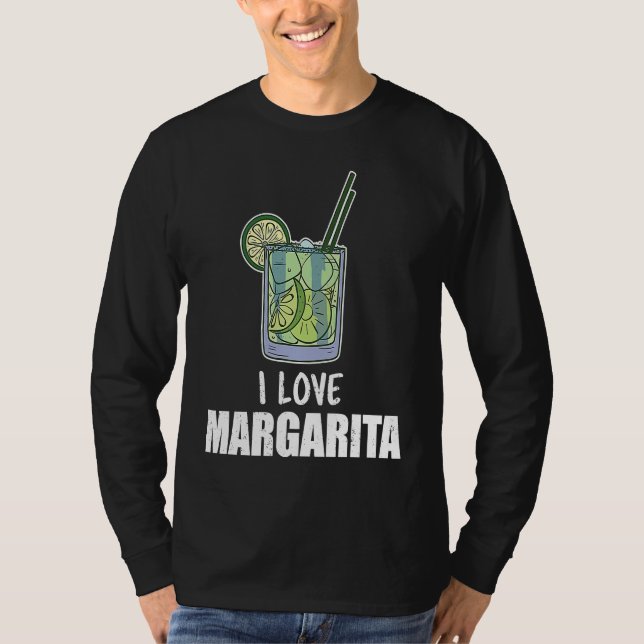 Camiseta I Love Margarita Cocktail Liquor Drinker (Anverso)