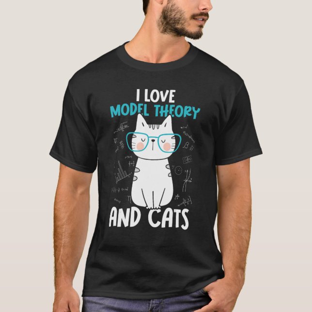 Camiseta I Love Math and Cats     Model Theory (Anverso)