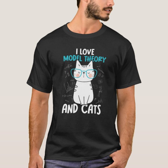 Camiseta I Love Math and Cats   Model Theory  1 (Anverso)