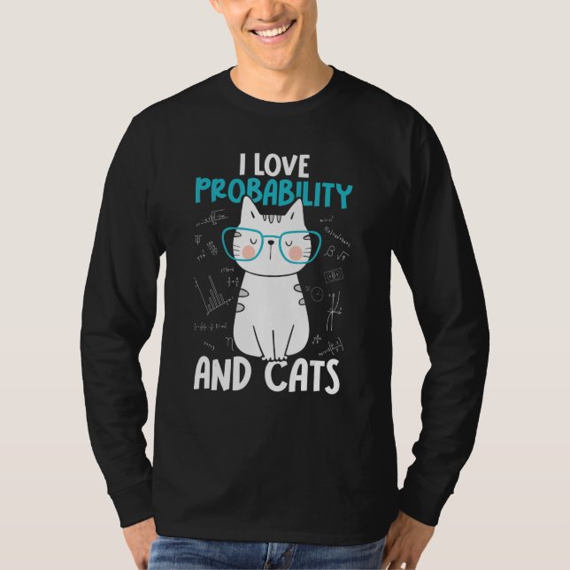 Camiseta I Love Math and Cats     Probability (Anverso)